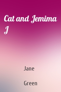 Cat and Jemima J