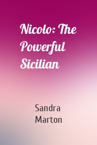Nicolo: The Powerful Sicilian