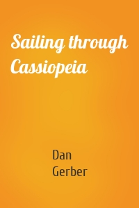 Sailing through Cassiopeia