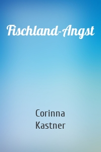 Fischland-Angst