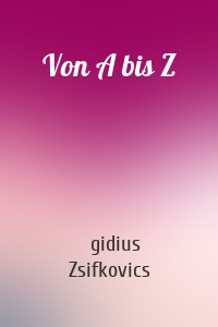 Von A bis Z