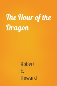 The Hour of the Dragon