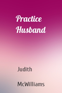 Practice Husband