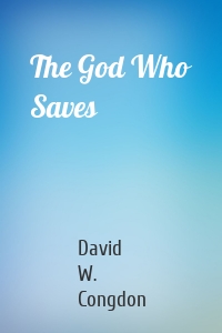 The God Who Saves