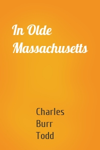 In Olde Massachusetts