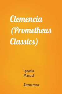 Clemencia (Prometheus Classics)