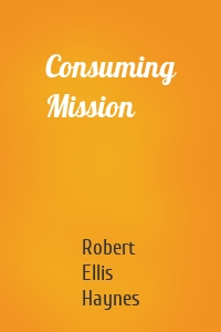 Consuming Mission