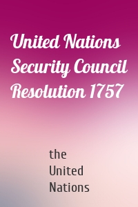 United Nations Security Council Resolution 1757