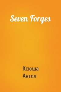 Seven Forges