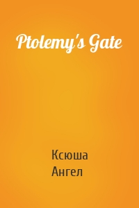 Ptolemy's Gate