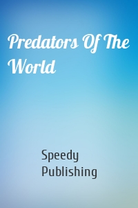 Predators Of The World