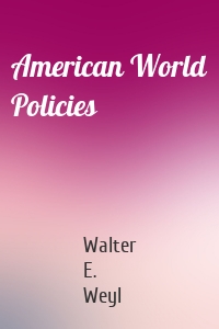 American World Policies