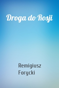 Droga do Rosji