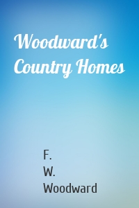 Woodward's Country Homes