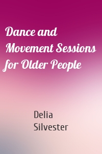 Dance and Movement Sessions for Older People