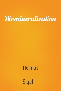 Biomineralization