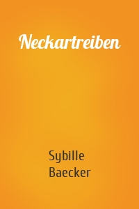 Neckartreiben
