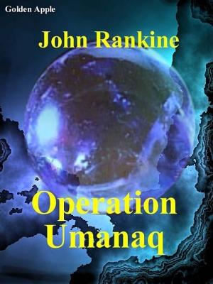 Обложка книги «Операция "Яманак"» — Джилмен Рэнкин