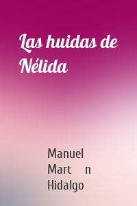 Las huidas de Nélida