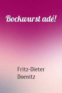 Bockwurst adé!