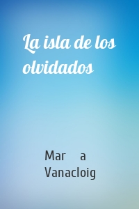 La isla de los olvidados