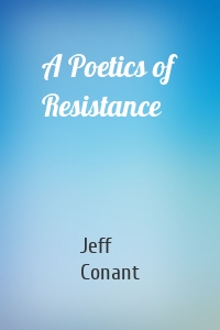 A Poetics of Resistance