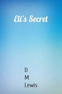 Eli's Secret