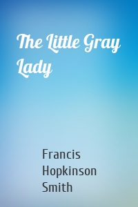 The Little Gray Lady