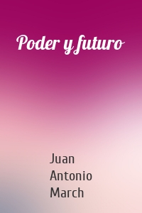 Poder y futuro