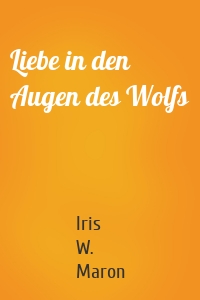 Liebe in den Augen des Wolfs