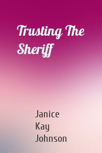 Trusting The Sheriff