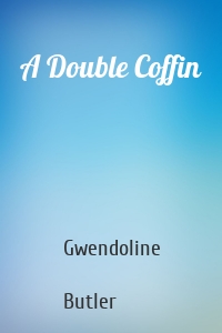 A Double Coffin