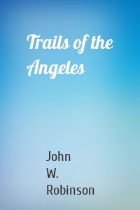 Trails of the Angeles