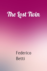 The Lost Twin