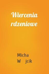 Wiercenia rdzeniowe