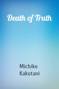 Death of Truth