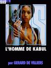 Жерар де Виллье - Человек из Кабула