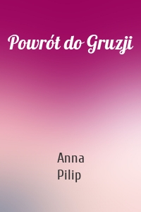 Powrót do Gruzji