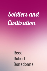 Soldiers and Civilization