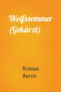 Wolfssommer (Gekürzt)