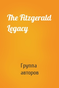 The Fitzgerald Legacy