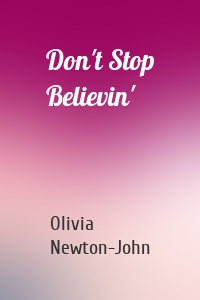 Don't Stop Believin'