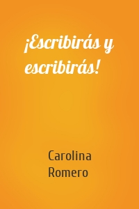 ¡Escribirás y escribirás!
