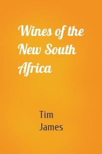 Wines of the New South Africa