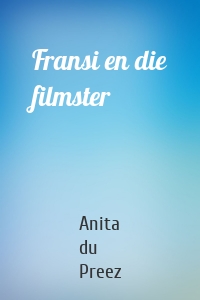 Fransi en die filmster