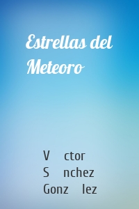 Estrellas del Meteoro