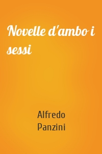 Novelle d'ambo i sessi