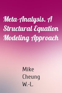 Meta-Analysis. A Structural Equation Modeling Approach