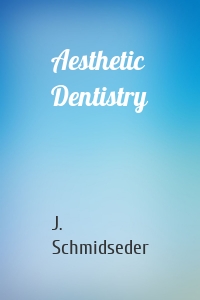 Aesthetic Dentistry
