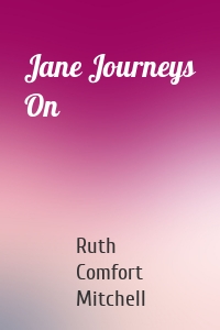 Jane Journeys On